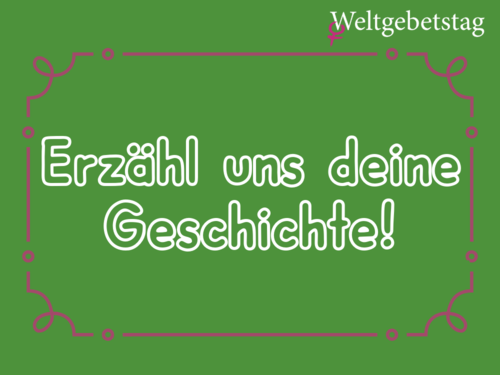 Erzähl uns deine Geschichte Schriftzug Erzähl uns deine Geschichte
